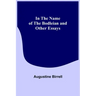 In the Name of the Bodleian and Other Essays