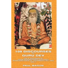 108 Discourses of Guru Dev: Life & Teachings of Swami Brahmananda Saraswati Shankaracharya of Jyotirmath (1941-1953) Vol. I