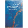 Cold Pastoral: Poems