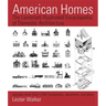 American Homes: The Landmark Illustrated Encyclopedia of Domestic Architecture