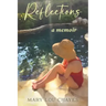 Reflections: a memoir