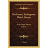 The Dance, Pythagoras, Plato's Dream: And Other Poems (1825)