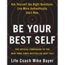Be Your Best Self: The Official Companion to the New York Times Bestseller Best Self