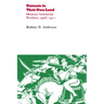 Outcasts in Their Own Land: Mexican Industrial Workers, 1906-1911
