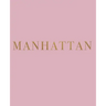 Manhattan: A decorative book for coffee tables, bookshelves and interior design styling - Stack deco books together to create a custom look