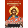 Confronting Christofascism: Healing the Evangelical Wound
