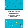 Financialization and Macroeconomics: The Impact on Social Welfare in Advanced Economies