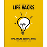 The Little Book of Life Hacks
