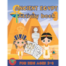 Ancient Egypt activity book for kids ages 3-8: Ancient Egypt themed gift for kids ages 3 and up
