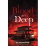 Blood Runs Deep, From Blood on the Capitol Trilogy