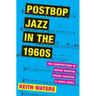 Postbop Jazz in the 1960s C