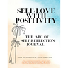 Self-Love with Positivity