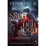 Skull of the Lich Lord: Soldier, Outlaw, Hero, King