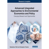 Advanced Integrated Approaches to Environmental Economics and Policy: Emerging Research and Opportunities