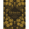 Grimoire: A Personal--& Magical--Record of Spells, Rituals, & Divinations