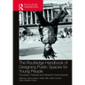 The Routledge Handbook of Designing Public Spaces for Young People: Processes, Practices and Policies for Youth Inclusion