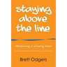 Staying Above the Line: Maintaining a winning team