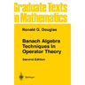 Banach Algebra Techniques in Operator Theory