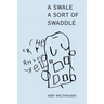 A Swale A Sort of Swaddle