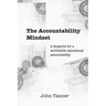 The Accountability Mindset: A blueprint for a worthwhile educational accountability