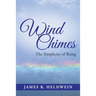 Wind Chimes: The Simplicity of Being