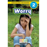 Worry: Emotions and Feelings (Engaging Readers, Level 2)