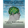 Mind Game Discover Your Golf Identity: The Insights, Secrets & Decisions That Allow You to Become a Better Player