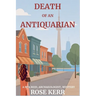 Death of an Antiquarian: A Mia Reid, Archaeologist Mystery