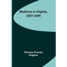 Medicine in Virginia, 1607-1699