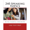 240 Speaking Topics: with Sample Answers (Volume 2)