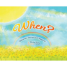 When?: When the Unexpected Happens