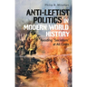 Anti-Leftist Politics in Modern World History: Avoiding 'Socialism' at All Costs