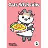 Cats with Jobs Vol. 2