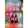 You Can Trust Me