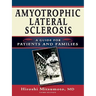 Amyotrophic Lateral Sclerosis: A Guide for Patients and Families