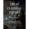 Great Classical Themes for Easy Piano