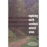 Exploring North Carolina's Natural Areas: Parks, Nature Preserves, and Hiking Trails