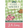 Chef Maurice and a Spot of Truffle