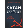 Satan is a Socialist: Free Enterprise vs. Socialism