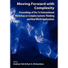Moving Forward with Complexity: Proceedings of the 1st International Workshop on Complex Systems Thinking and Real World Applications
