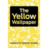 The Yellow Wallpaper