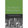 One Blood--Many Races