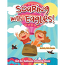 Soaring with Eagles! Hot Air Balloons Coloring Book