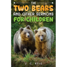 The Two Bears and Other Sermons for Children