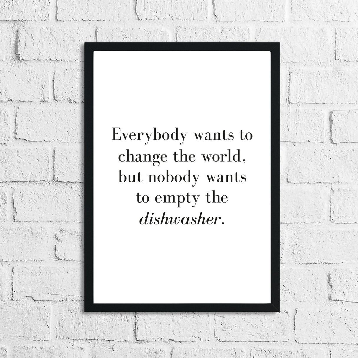 Empty The Dishwasher Kitchen House Simple Wall Decor Print by WinsterCreations™ Official Store