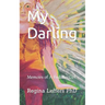 My Darling: Memoirs of A Buddha Girl