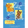 Zac and Kat, A Rough Road to Friendship