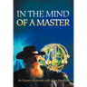 In the Mind of a Master