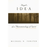 Hegel's Idea of a Phenomenology of Spirit