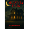 Magnolia Falls